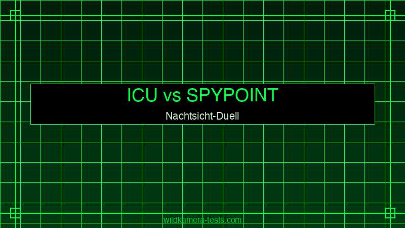ICU CLOM vs Spypoint Nachtsicht-Vergleich — No-Glow Qualitätspunkt 20m