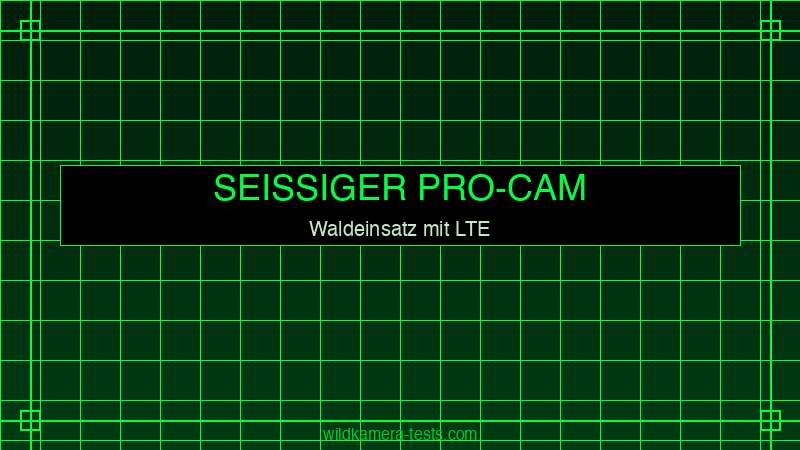 Seissiger Pro-Cam LTE Supersim im Waldeinsatz — LTE-Verbindung aus dem Revier