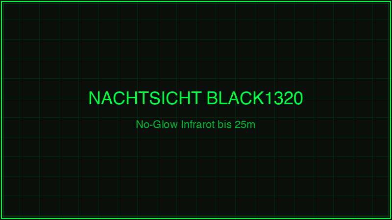 Braun Black1320 Nachtsicht – No-Glow Infrarot 940nm bis 25m