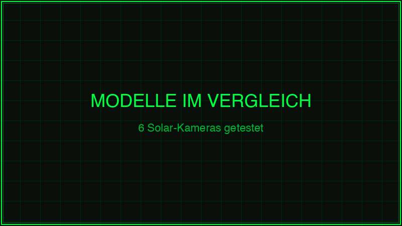 Solar Wildkamera Vergleich 2026 – 6 Modelle im Test